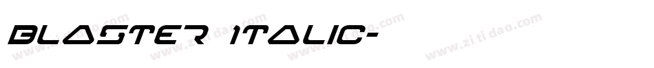 Blaster Italic字体转换